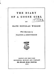 Cover of The diary of a goose girl by Kate Douglas Smith Wiggin