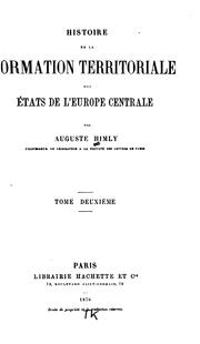Front cover of Histoire de la formation territoriale des états de l'Europe centrale by Auguste Himly