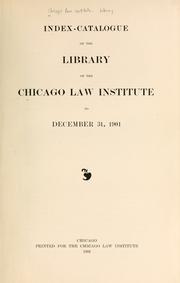 Cover of Index-catalogue of the Library of the Chicago Law Institute to December 31, 1901 by Chicago Law Institute. Library.