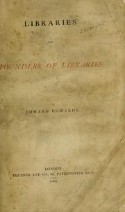 Front cover of Libraries and founders of libraries by Edwards, Edward