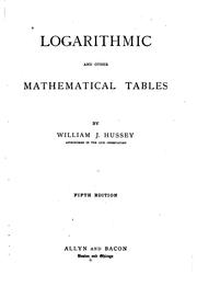 Front cover of Logarithmic and other mathematical tables by William Joseph Hussey