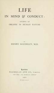 Front cover of Life in mind & conduct by Henry Maudsley