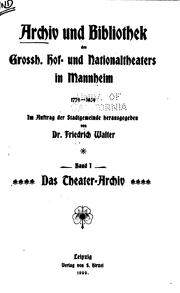 Front cover of Archiv und bibliothek des Grossh. hof- und nationaltheaters in Mannheim, 1779-1839 by Mannheim. Nationaltheater.
