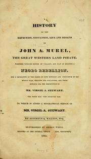 Front cover of A history of the detection, conviction, life and designs of John A. Murel, the great western land pirate by Augustus Q. Walton