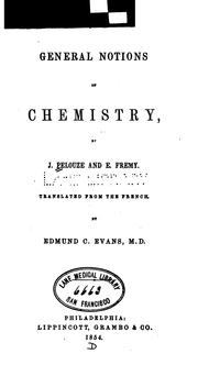 Cover of General notions of chemistry by Théophile Jules Pelouze