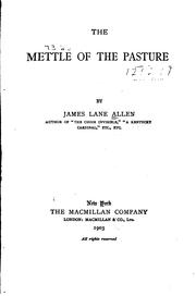 Front cover of The Mettle of the Pasture by James Lane Allen