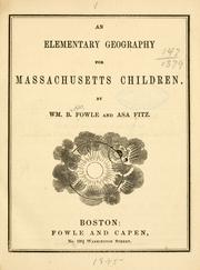 Cover of An elementary geography for Massachusetts children by William Bentley Fowle, Sr.