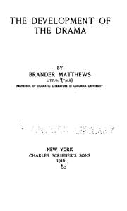 Cover of The development of the drama by Brander Matthews