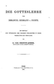 Cover of Die gotteslehre von Immanuel Hermann v. Fichte by Carl Christoph Scherer
