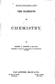 Front cover of The elements of chemistry by Sidney A. Norton