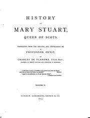 Front cover of History of Mary Stuart, queen of Scots by Joseph Adolphe Petit