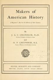 Cover of Makers of American history by J. A. C. Chandler