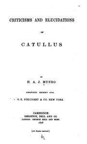 Front cover of Criticisms and elucidations of Catullus by Hugh Andrew Johnstone Munro