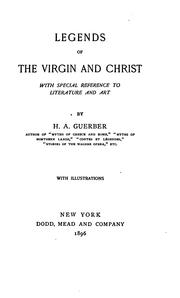 Cover of Legends of the Virgin and Christ by H. A. Guerber