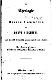 Front cover of Die theologie der Divina commedia des Dante Alighieri by Fischer, Anton