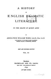 Front cover of A history of English dramatic literature to the death of Queen Anne by Adolphus William Ward