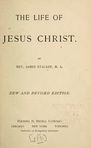 Cover of The life of Jesus Christ by James Stalker