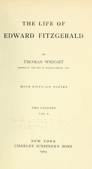 Front cover of The life of Edward FitzGerald by Wright, Thomas