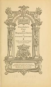 Cover of Grandfather's Chair and Biographical Stories by Nathaniel Hawthorne