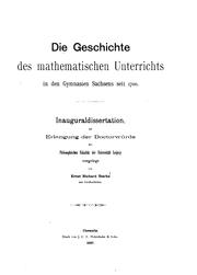 Front cover of Die geschichte des mathematischen unterrichts in den gymnasien Sachsens seit 1700 .. by Ernest Richard Starke