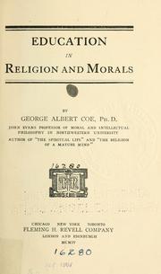 Front cover of Education in religion and morals by George Albert Coe