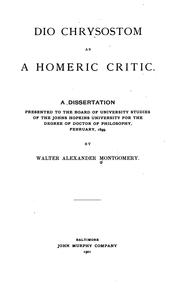 Front cover of Dio Chrysostom as a Homeric critic .. by Montgomery, Walter Alexander