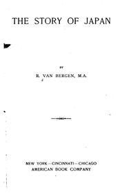 Front cover of The story of Japan by R. Van Bergen