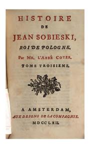 Front cover of Histoire de Jean Sobieski, roi de Pologne by Coyer abbé