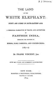 Front cover of The land of the white elephant by Frank Vincent