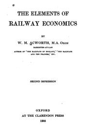 Front cover of The elements of railway economics by William Mitchell Acworth