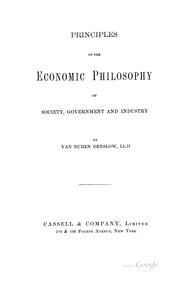 Cover of Principles of the economic philosophy of society, government, and industry by Van Buren Denslow