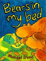 Cover of Bears in my bed by Michael Irwin
