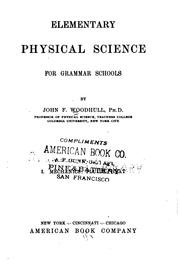 Front cover of Elementary physical science for grammar schools by Woodhull, John Francis