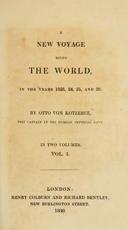 Cover of A new voyage round the world, in the years 1823, 24, 25 and 26 by Otto von Kotzebue