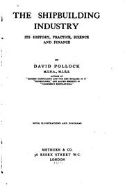 Cover of The shipbuilding industry by David H. Pollock