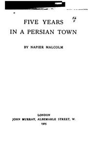 Cover of Five years in a Persian town by Napier Malcolm