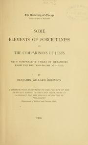 Front cover of Some elements of forcefulness in the comparisons of Jesus by Benjamin Willard Robinson
