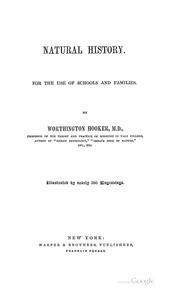 Cover of Natural history for the use of schools and families by Worthington Hooker