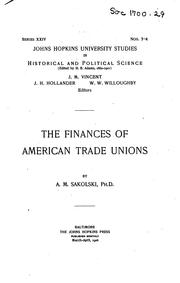 Cover of The finances of American trade unions by Aaron M. Sakolski