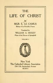 Front cover of The life of Christ by Émile Le Camus
