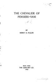 Front cover of The Chevalier of Pensieri-Vani by Henry Blake Fuller