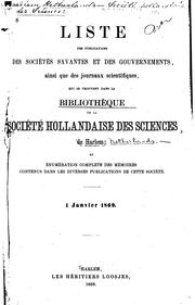 Front cover of Liste des publications des societes savantes et des gouvernements, ainsi que des journaux scientifiques by Hollandsche maatschappij der wetenschappen. Bibliotheek.