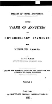 Front cover of On the value of annuities and reversionary payments by Jones, David actuary.