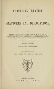 Front cover of A practical treatise on fractures and dislocations by Frank Hastings Hamilton