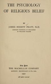 Cover of The psychology of religious belief by James Bissett Pratt