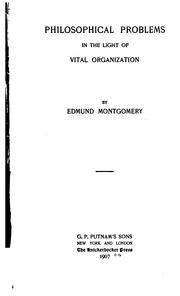 Front cover of Philosophical problems in the light of vital organization by Edmund Montgomery