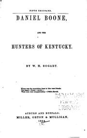 Front cover of Daniel Boone and the hunters of Kentucky by W. H. Bogart