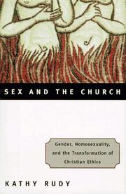 Front cover of Sex and the church by Kathy Rudy