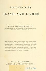 Front cover of Education by plays and games by George Ellsworth Johnson