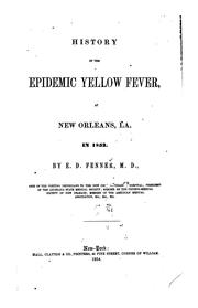 Front cover of History of the epidemic yellow fever, at New Orleans, La., in 1853 by Erasmus Darwin Fenner
